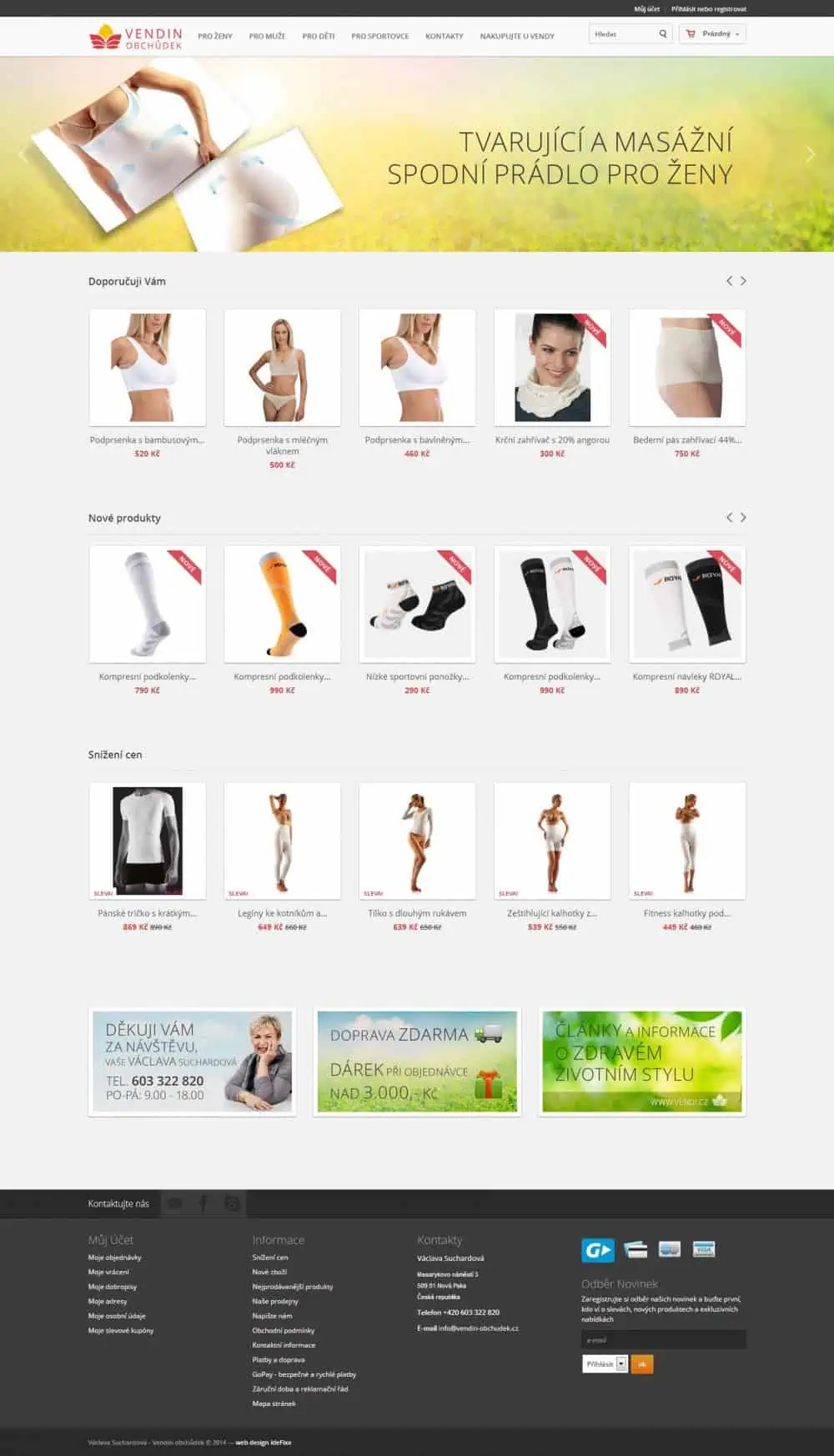 2013 - Vendin obchůdek - Zdravotní a funkční prádlo pro ženy muže i děti